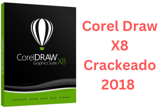 Corel Draw X8 Crackeado 2018 32bits Download